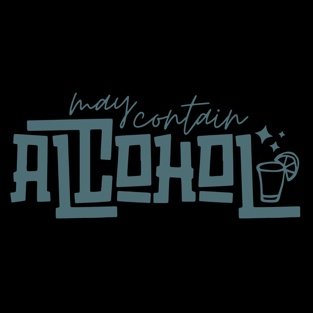 May Contain Alcohol - Unisex Jersey Tee / Women's Fitted Jersey Tee