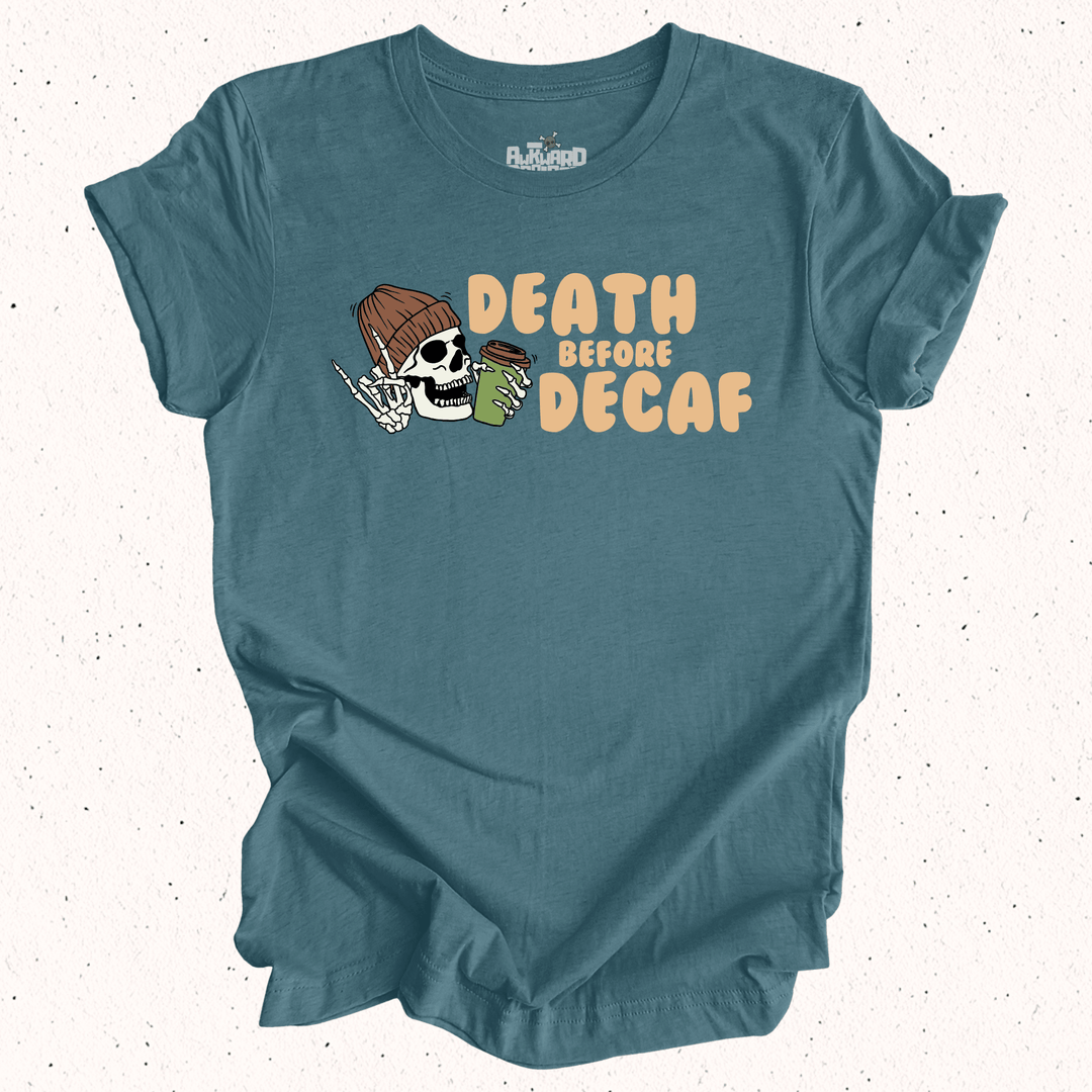 Death Before Decaf - Unisex Jersey Tee / Women's Fitted Jersey Tee