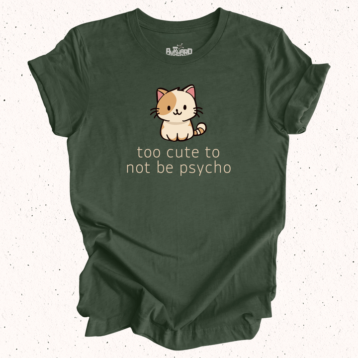 Too Cute To Not Be Psycho - Unisex Jersey Tee / Women's Fitted Jersey Tee