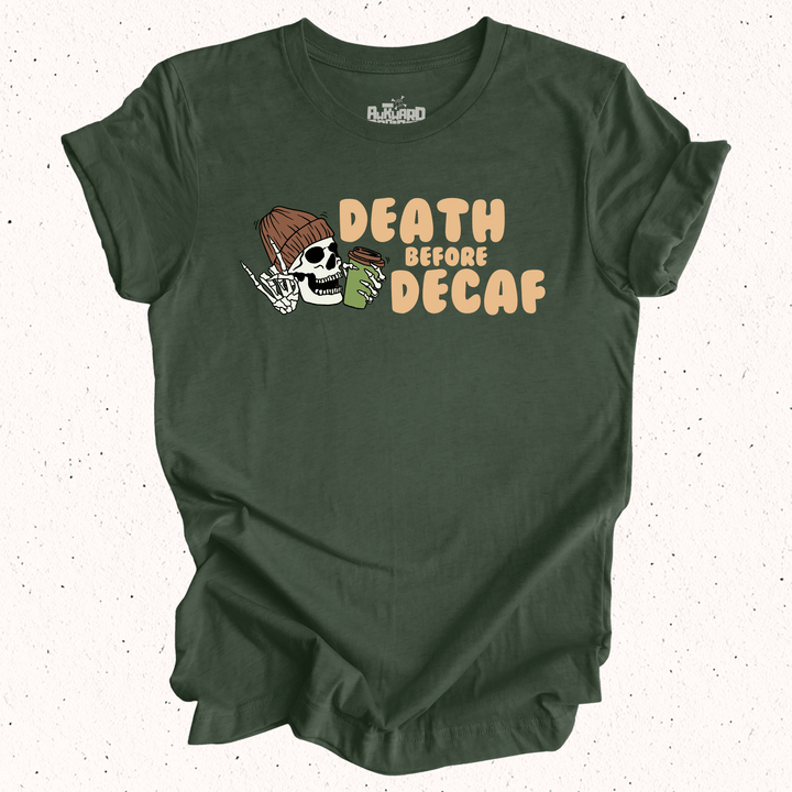 Death Before Decaf - Unisex Jersey Tee / Women's Fitted Jersey Tee