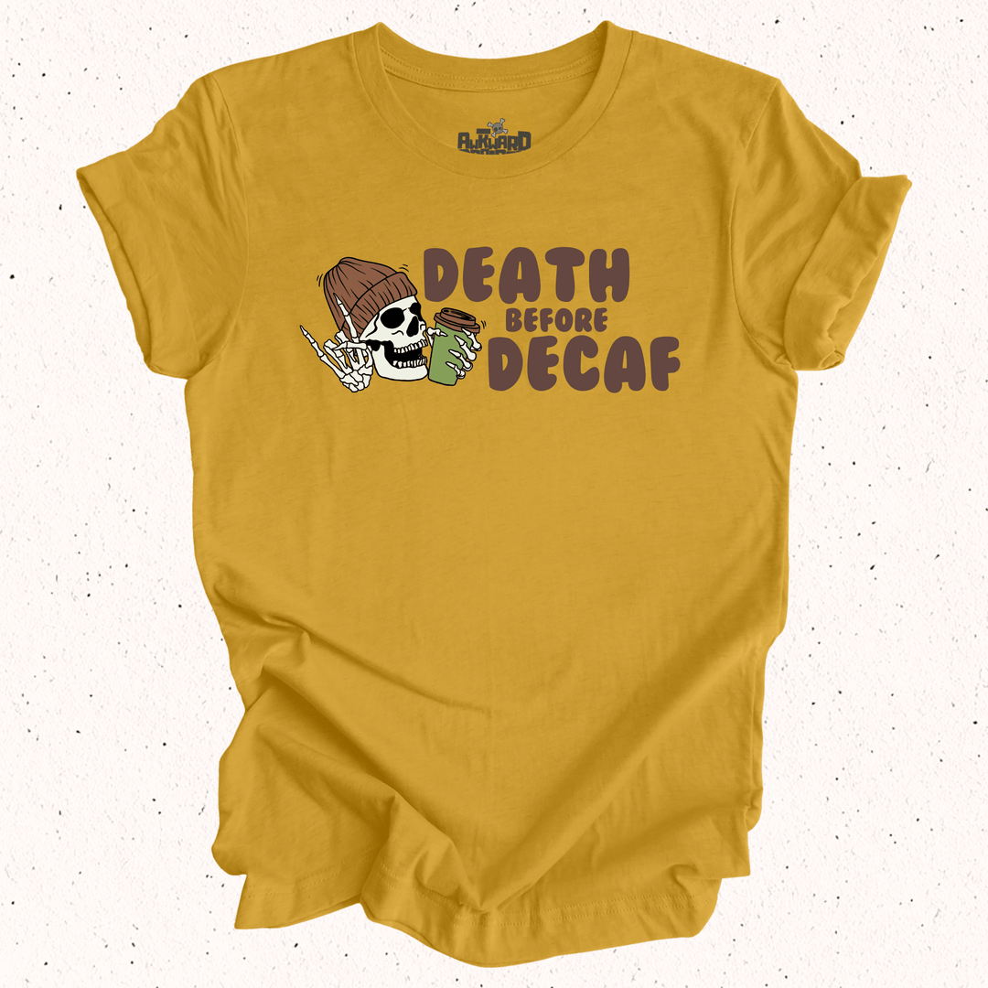 Death Before Decaf - Unisex Jersey Tee / Women's Fitted Jersey Tee