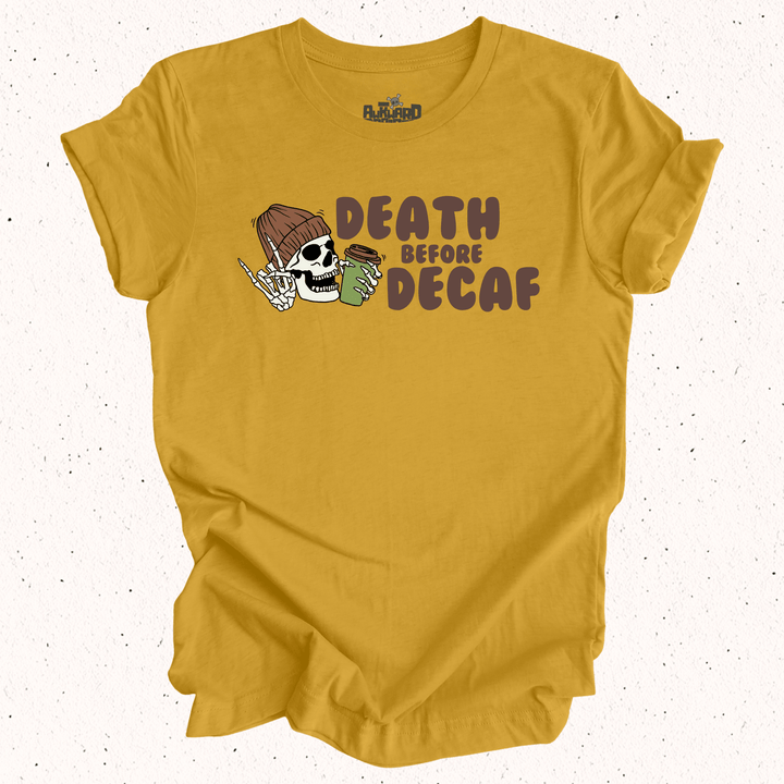 Death Before Decaf - Unisex Jersey Tee / Women's Fitted Jersey Tee