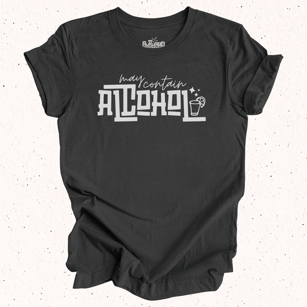 May Contain Alcohol - Unisex Jersey Tee / Women's Fitted Jersey Tee