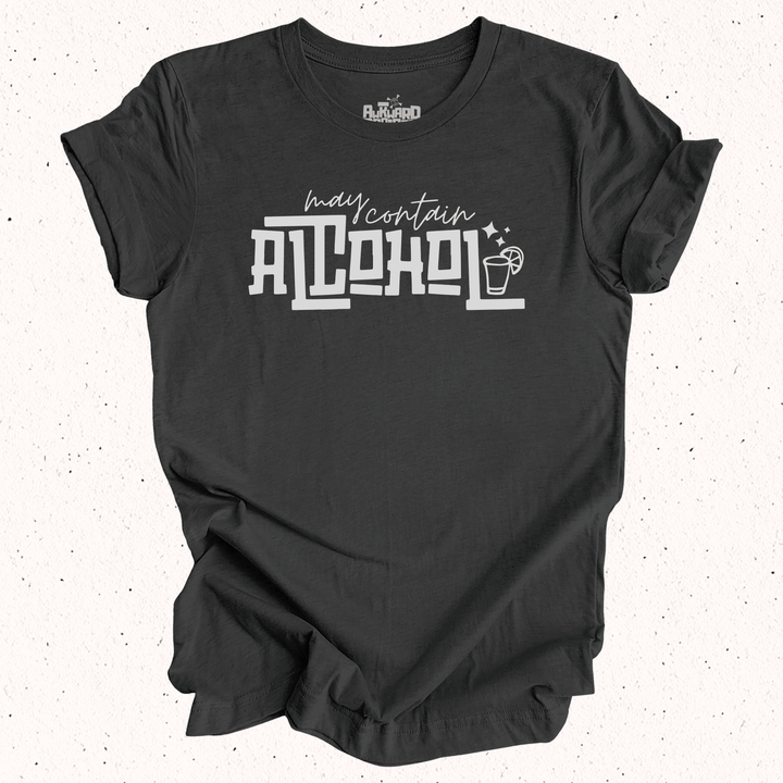 May Contain Alcohol - Unisex Jersey Tee / Women's Fitted Jersey Tee