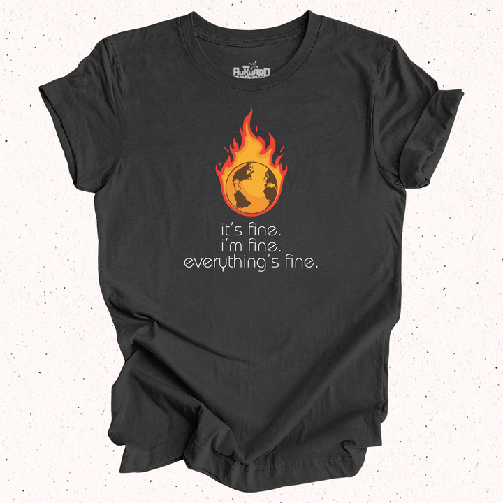 It's Fine I'm Fine Everything's Fine - Unisex Jersey Short Sleeve Tee