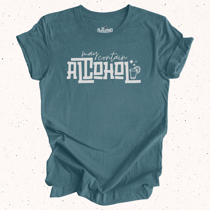 May Contain Alcohol - Unisex Jersey Tee / Women's Fitted Jersey Tee