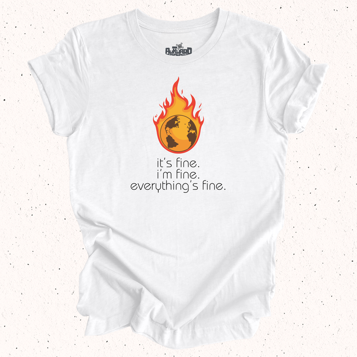 It's Fine I'm Fine Everything's Fine - Unisex Jersey Short Sleeve Tee