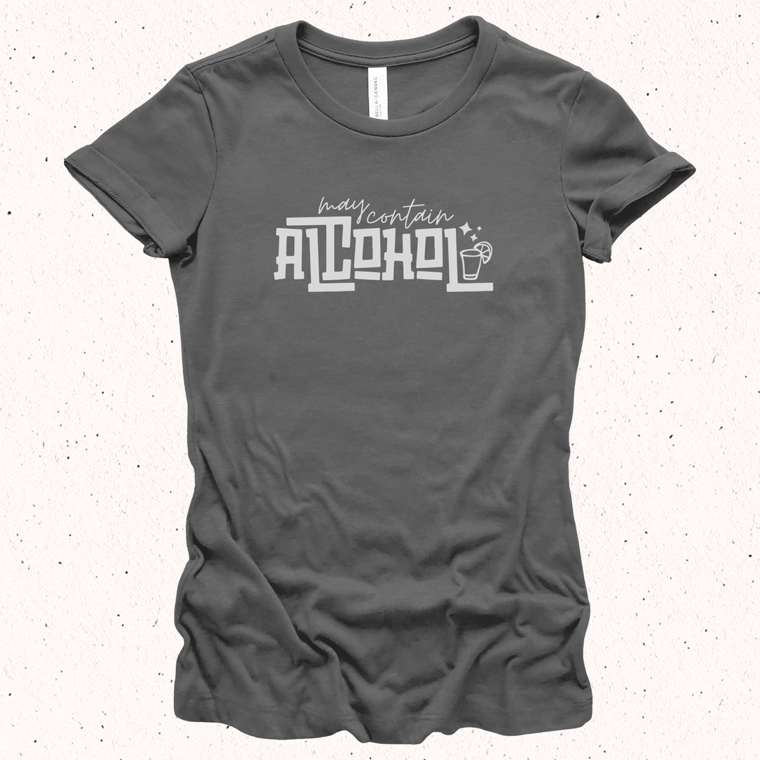 May Contain Alcohol - Unisex Jersey Tee / Women's Fitted Jersey Tee