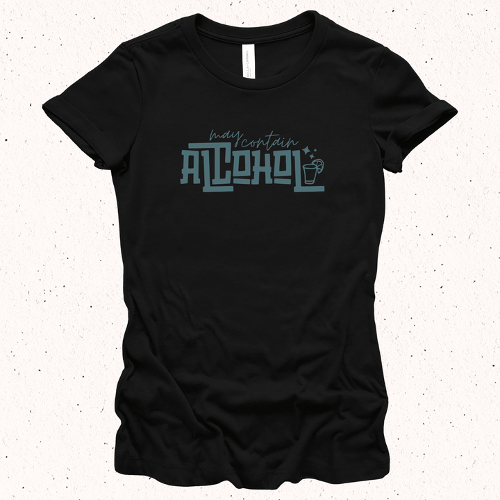 May Contain Alcohol - Unisex Jersey Tee / Women's Fitted Jersey Tee