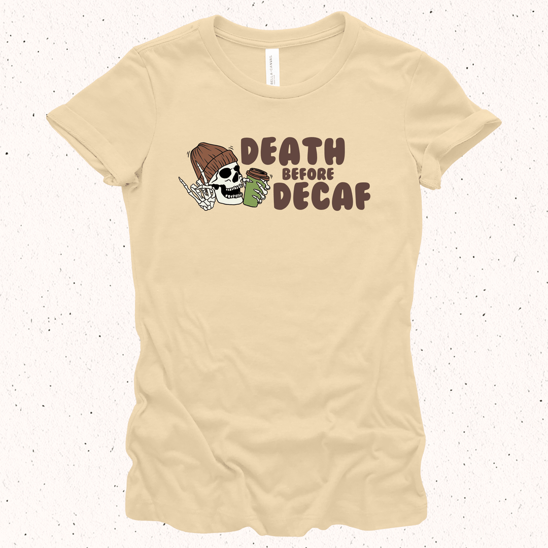 Death Before Decaf - Unisex Jersey Tee / Women's Fitted Jersey Tee